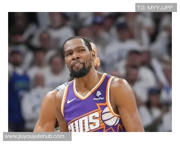 杜兰特称赞谢泼德训练营表现称其侵略性提升球队整体水平